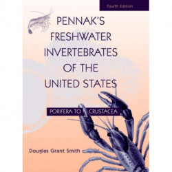 Pennak's Freshwater Invertebrates of the United States: Porifera to Crustacea