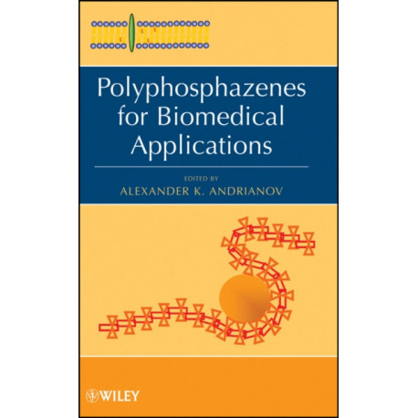 Polyphosphazenes for Biomedical Applications