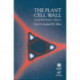 Annual Plant Reviews, The Plant Cell Wall: The Plant Cell Wall