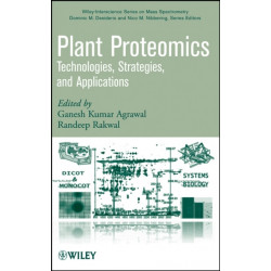 Plant Proteomics: Technologies, Strategies, and Applications