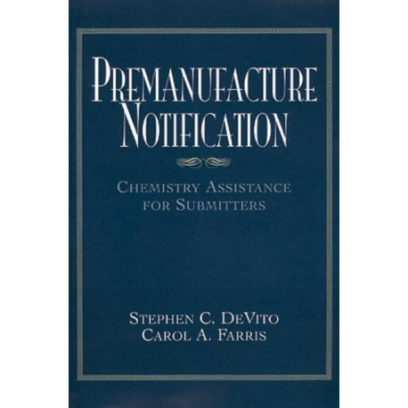 Premanufacture Notification: Chemistry Assistance for Submitters