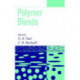 Polymer Blends: Formulation and Performance, Set: Set