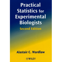 Practical Statistics for Experimental Biologists