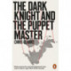 The Dark Knight and the Puppet Master