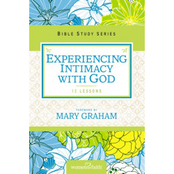 Experiencing Intimacy with God