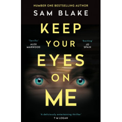 Keep Your Eyes on Me