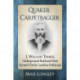 Quaker Carpetbagger: J. Williams Thorne, Underground Railroad Host Turned North Carolina Politician