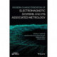 Modern Characterization of Electromagnetic Systems and its Associated Metrology