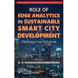 Role of Edge Analytics in Sustainable Smart City Development: Challenges and Solutions