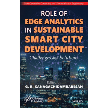 Role of Edge Analytics in Sustainable Smart City Development: Challenges and Solutions