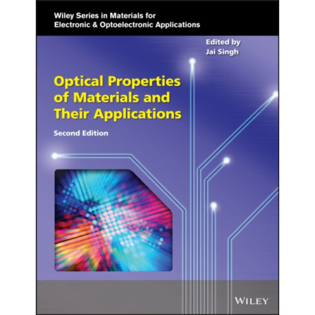 Optical Properties of Materials and Their Applications