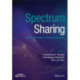 Spectrum Sharing: The Next Frontier in Wireless Networks