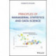 Principles of Managerial Statistics and Data Science