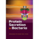 Protein Secretion in Bacteria