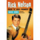Rick Nelson, Rock 'n' Roll Pioneer
