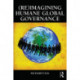 (Re)Imagining Humane Global Governance