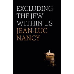Excluding the Jew Within Us