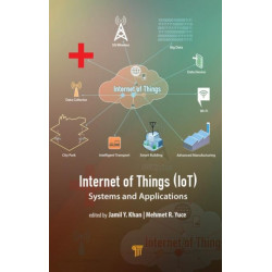 Internet of Things (IoT): Systems and Applications