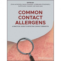 Common Contact Allergens: A Practical Guide to Detecting Contact Dermatitis