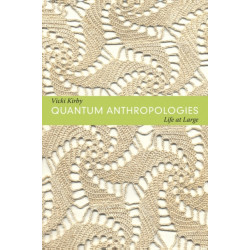 Quantum Anthropologies: Life at Large