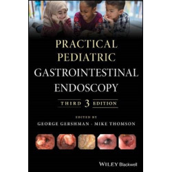 Practical Pediatric Gastrointestinal Endoscopy