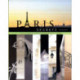 Paris Secrets: Architecture, Interiors, Quartiers, Corners
