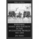 Warfare, State And Society In The Byzantine World 565-1204