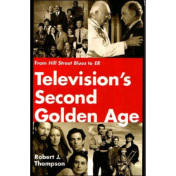 Television's Second Golden Age: From Hill Street Blues to ER