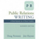 Public Relations Writing: Strategies & Structures