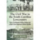 The Civil War in the South Carolina Lowcountry: How a Confederate Artillery Battery and a Black Union Regiment Defined the War