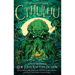 The Mammoth Book of Cthulhu: New Lovecraftian Fiction