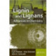 Lignin and Lignans: Advances in Chemistry