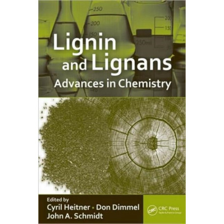 Lignin and Lignans: Advances in Chemistry