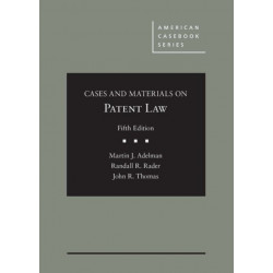 Cases and Materials on Patent Law