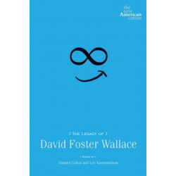 The Legacy of David Foster Wallace