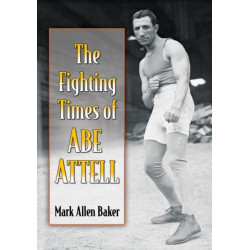 The Fighting Times of Abe Attell