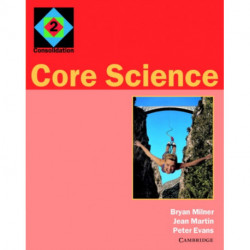 Core Science 2: Consolidation