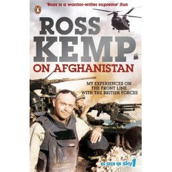 Ross Kemp on Afghanistan