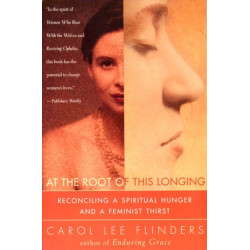 At the Root of this Longing