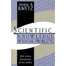 Scientific Knowledge and Its Social Problems
