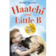 Haatchi and Little B - Junior edition
