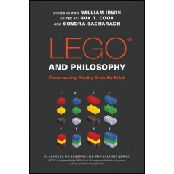 LEGO and Philosophy: Constructing Reality Brick By Brick