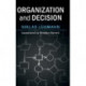 Organization and Decision