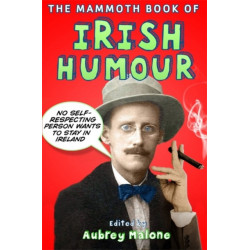 The Mammoth Book of Irish Humour