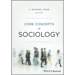 Core Concepts in Sociology