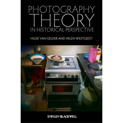 Photography Theory in Historical Perspective