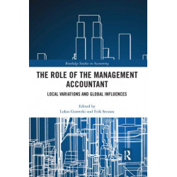 The Role of the Management Accountant: Local Variations and Global Influences