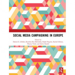 Social Media Campaigning in Europe