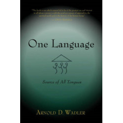 One Language: Source of All Tongues