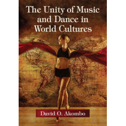 The Unity of Music and Dance in World Cultures